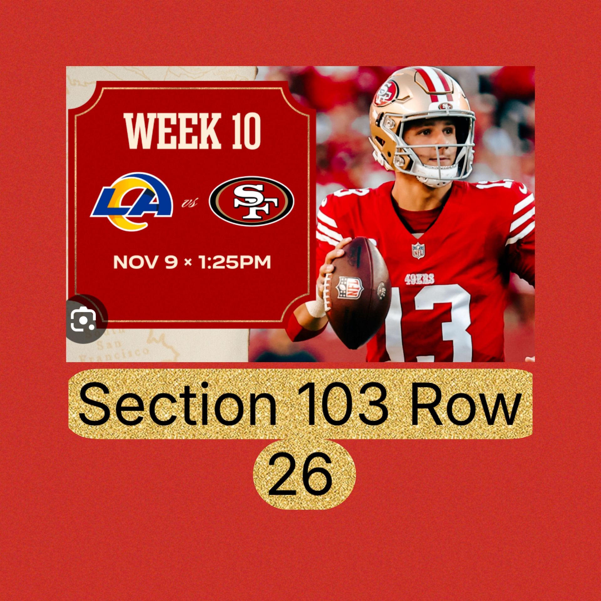 49er vs Rams Nov 9th 4 tickets Section 103