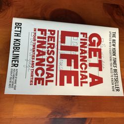 A New York Times Bestseller - Get A Financial Life: Personal Finance In Your Twenties And Thirties