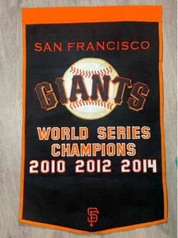 San Francisco Giants banner commemorates their World Series championships in 2010, 2012, and 2014