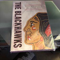 The Blackhawks Brian McFarlane Original Six Book 