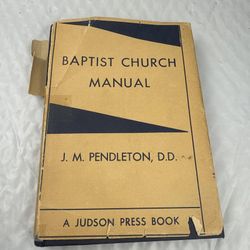 Baptist Church Manual by J.M. Pendleton (1958) Judson Press HC w/ Dust Jacket