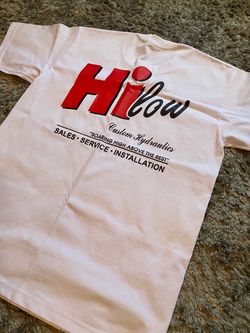 Hi Low Hydraulics T - Shirt
