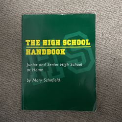 The High School Handbook: Jr & Sr High School At Home