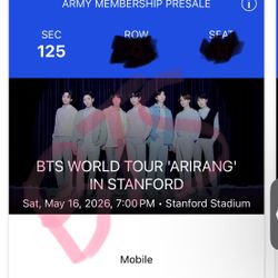 2 x BTS Tickets for Stanford Stadium 05/16/26