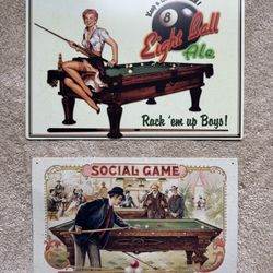 2 Billiards/Pool Old Tin Signs, measures 12” by 17” each, excellent condition.