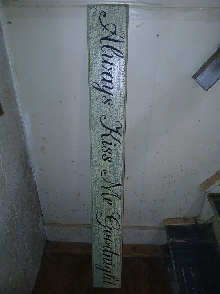 Always Kiss Me Goodnight wooden sign