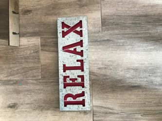Relax sign rustic