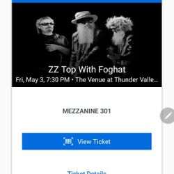 ZZ TOP AND FOGHAT MAY 3 THE VENUE 2 SEATS