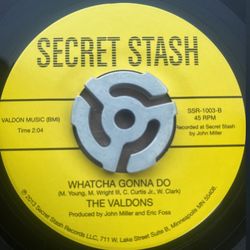 THE VALDONS - WHATCHA GONNA DO - STOP , WAIT A MINUTE GIRL 7’ RECORD RARE SOUL 45 RARE SWEET SOUL 45 LOW RIDER OLDIES RARE NORTHERN SOUL 45 