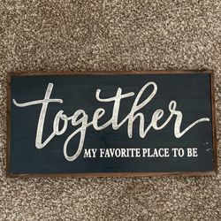 Wood Together is my Favorite Place to be wood decor