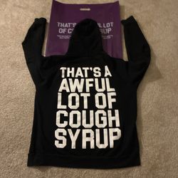 Awful Lotta Cough Syrup Hoodie 