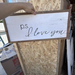 Wedding Sign “P.S. I Love you”