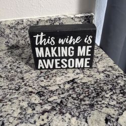 Word Decor - "This Wine Is Making Me Awesome"