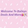 Bailey’s Deals & More🛍🛒