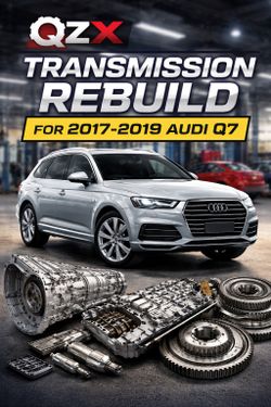 QZX Transmission Repair for 2017-2019 Audi Q7
