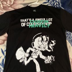 That’s a awful lot of cough syrup shirt