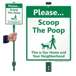 New SmartSign "Please - Scoop The Poop, This Is Our Home And Your Neighborhood" LawnBoss® Sign | 10" x 12" Aluminum Sign With 3' Stake