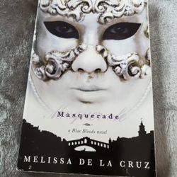 Blue Bloods: Masquerade (Blue Bloods, Vol. 2) by Melissa de la Cruz (2008)