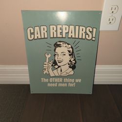 Silly Mechanic's Or Garage Sign, Metal