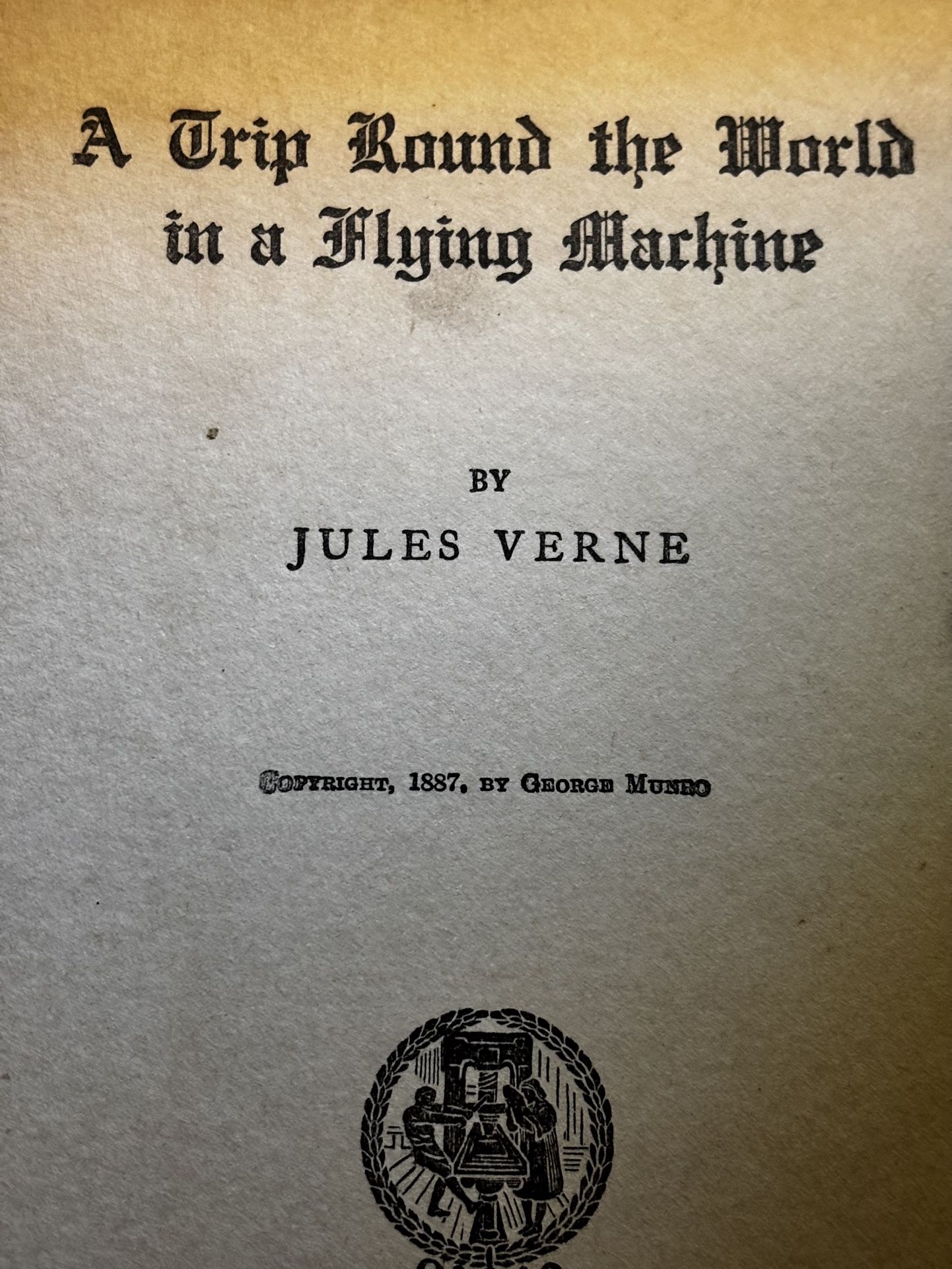 1887 A Trip Around The World In The Flying Machine