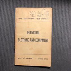 WWII Individual Clothing and Equipment Manual