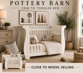 🔥 GREAT DEAL! Pottery Barn Crib to Toddler Bed | Priced to Sell