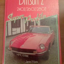 DATSUN Z 240Z/260Z/280Z Super Profile James Morris F488 HAYNES Foulis 1986