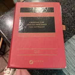 Criminal Law And Its Processes-  Cases And Materials  