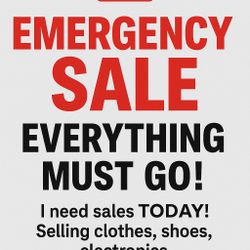 🚨 MOVING SALE – EVERYTHING MUST GO TODAY 🚨 