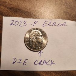 2023 P Quarter Error/ Die Crack 
