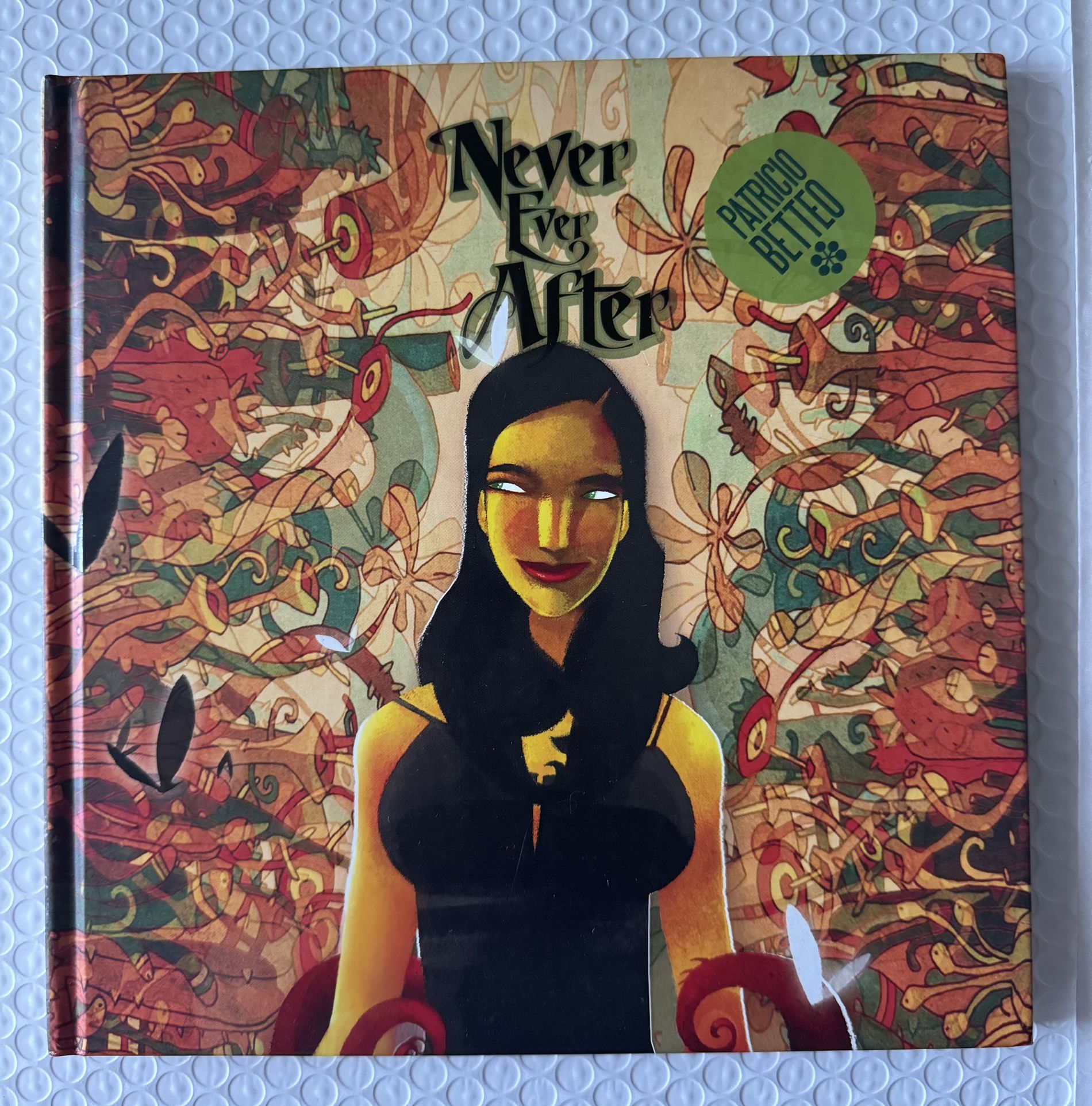 Never Ever After Art Book by Patricio Betteo Hardcover, First Edition 2008