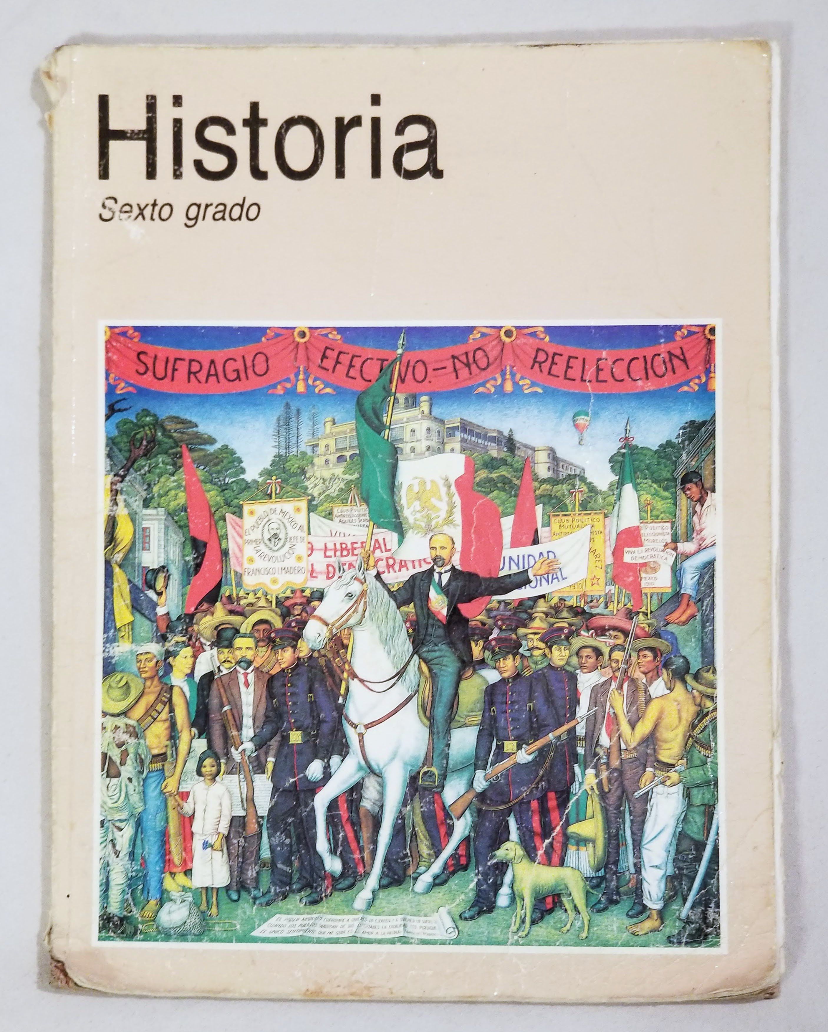 Historia Sexto Grado Mexico Sixth Grade School Book