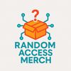 Random Access Merch
