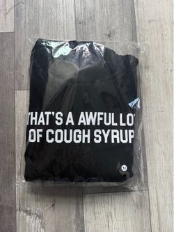 Awful Lot Of Cough Syrup Hoodie M (Medium)