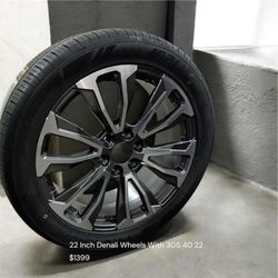 22 Inch Denali Wheels With 305 40 22 $1399