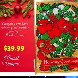 Yorkraft 1970 Glass Sign “Holiday Greeting Floral”.