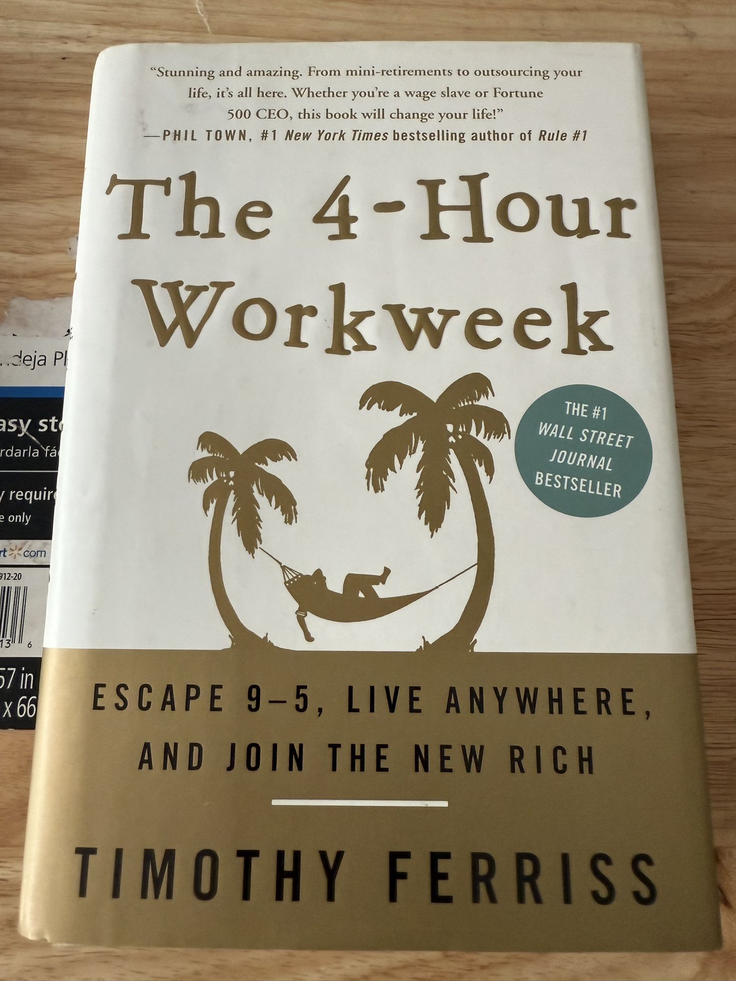 The 4 Hour Workweek by Timothy Ferriss 