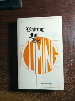 Waiting For His Coming 