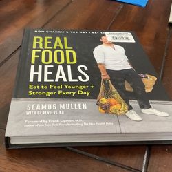 REAL FOOD HEALS EAT TO FEEL STRONGER EVERYDAY