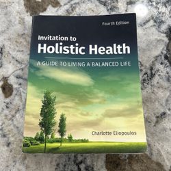 Holistic Health 4th Edition: Good Condition