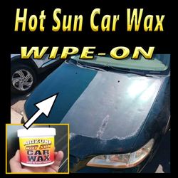 Hot Sun clear Car Wax,  . . . wipe it on in the sun