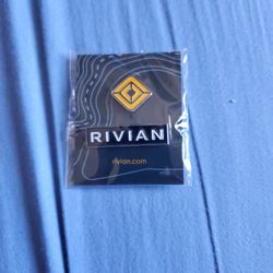 A Special Pin Fron RIVIAN  A collector's item 2009