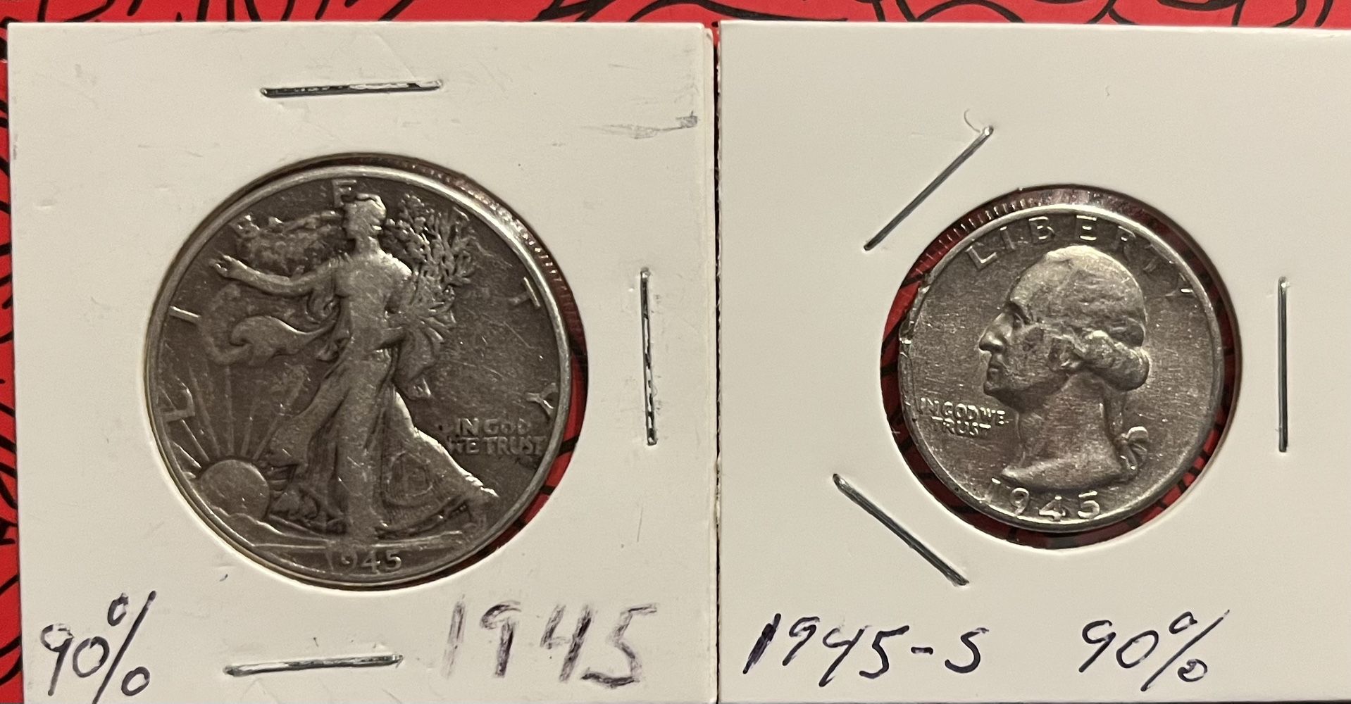 1945 Silver 90 % Walking Liberty Half Dollar & Washington Quarter