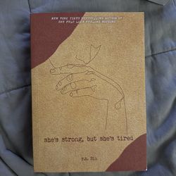 She’s Strong But She’s Tired By R.h Sin Book Poetry 