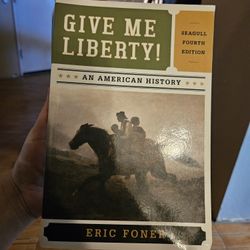 Give Me Liberty By Eric Foner