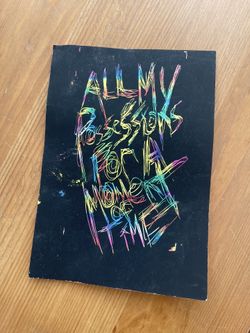 All My Possessions For A Moment Of Time - Art