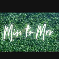 Miss To Mrs Neon Sign 