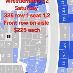 WRESTLEMANIA 42 Saturday - 2 Tickets Sec 335 Front Row/Aisle