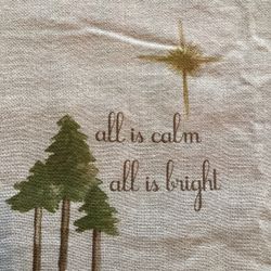 French Graffiti ‘all is calm all is bright’ dish towel 20” x 25” (SEE PICS) (these are custom printed to order)