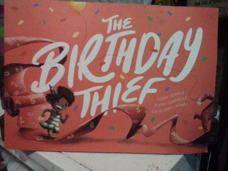 The Birthday Thief.